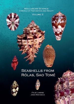 MOLLUSCAN SCIENCE - A WORLD OF FASCINATION AND BEAUTY, VOL. 2 *