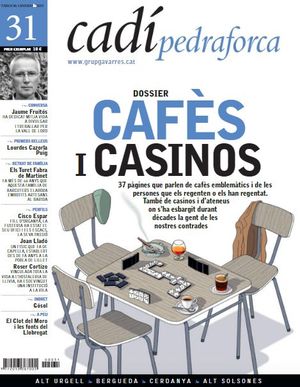 31 CAFÈS I CASINOS. CADÍ-PEDRAFORCA(INCLÒU 02 GARONA NOGUERES) *