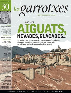 30 AIGUATS, NEVADES, GLAÇADES... LES GARROTXES