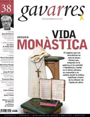 38 VIDA MONÀSTICA. REVISTA GAVARRES *