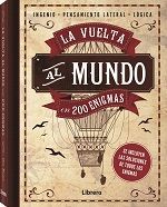 LA VUELTA AL MUNDO EN 200 ENIGMAS *