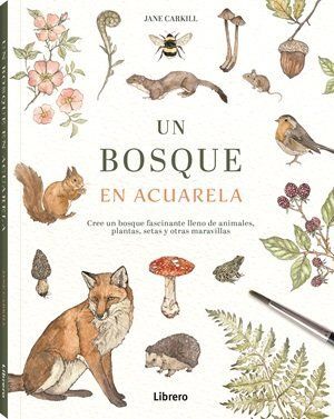 UN BOSQUE EN ACUARELA *