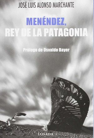MENENDEZ REY DE LA PATAGONIA *