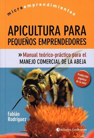 APICULTURA PARA PEQUEÑOS EMPRENDEDORES *