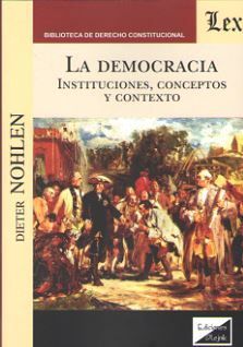 DEMOCRACIA. INSTITUCIONES, CONCEPTOS Y CONTEXTO *