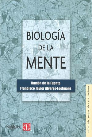 BIOLOGIA DE LA MENTE *