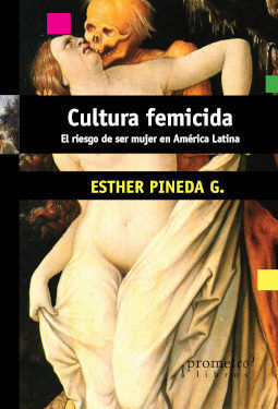 CULTURA FEMICIDA *