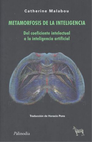METAMORFOSIS DE LA INTELIGENCIA *