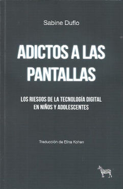 ADICTOS A LAS PANTALLAS  *