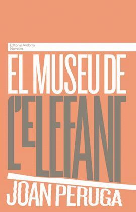 EL MUSEU DE L'ELEFANT *