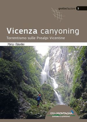 VICENZA CANYONING * (POR ENCARGO 1 SEM. APROX)