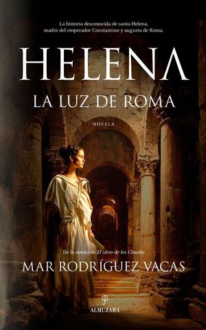 HELENA, LA LUZ DE ROMA *