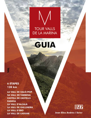 GUIA TOUR VALLS DE LA MARINA *