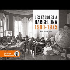 LES ESCOLES A BARCELONA 1900-1975 *