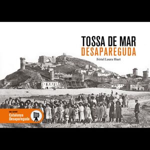 TOSSA DE MAR DESAPAREGUDA *