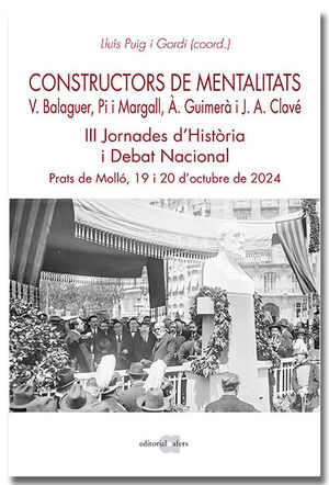 CONSTRUCTORS DE MENTALITATS. VÍCTOR BALAGUER, PI I MARGALL, ÀNGEL GUIMERÀ I JOSE