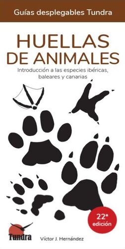HUELLAS DE ANIMALES 22ª EDICION. GUIAS DESPLEGABLES