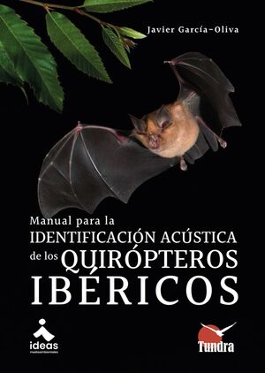 MANUAL PARA IDENTIFICACION ACUSTICA QUIROPTEROS IBERICOS *