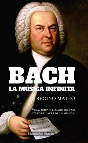 BACH: LA MÚSICA INFINITA *