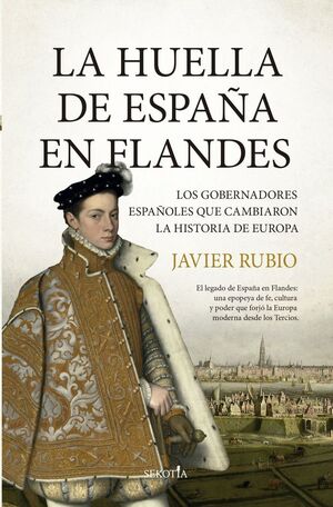 LA HUELLA DE ESPAÑA EN FLANDES *