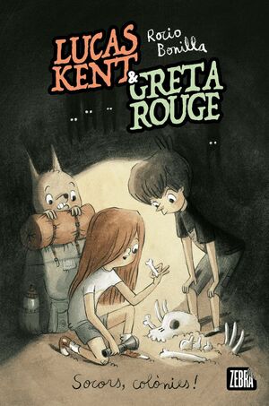 LUCAS KENT & GRETA ROUGE 3. SOCORS, COLÒNIES! *