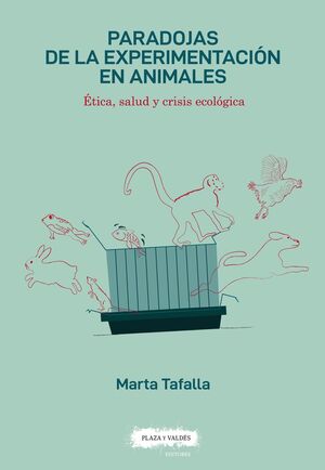 PARADOJAS DE LA EXPERIMENTACIÓN EN ANIMALES *