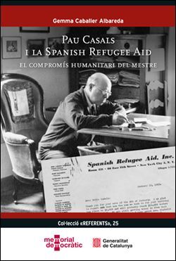 PAU CASALS I LA SPANISH REFUGEE AID *