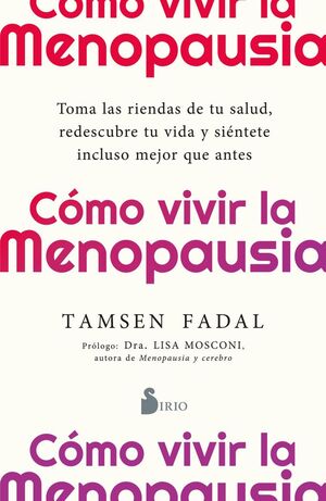 CÓMO VIVIR LA MENOPAUSIA *