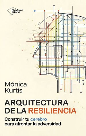 ARQUITECTURA DE LA RESILIENCIA *
