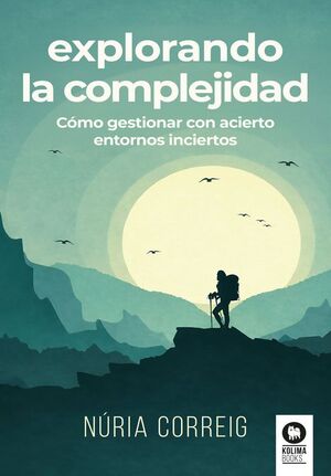 EXPLORANDO LA COMPLEJIDAD *