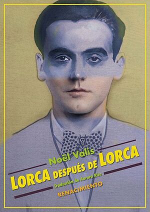LORCA DESPUÉS DE LORCA *