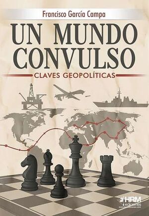 UN MUNDO CONVULSO *