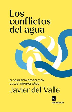 LOS CONFLICTOS DEL AGUA *