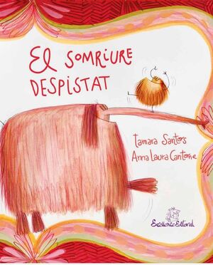 EL SOMRIURE DESPISTAT *