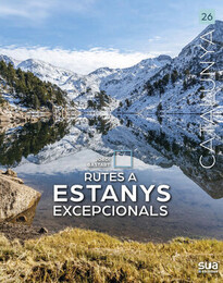 CATALUNYA: RUTES A ESTANYS EXCEPCIONALS Nº 26